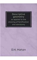 Descriptive geometry as applied to the drawing of fortification and sterotomy