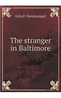 The Stranger in Baltimore