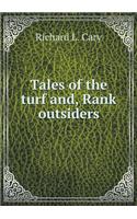 Tales of the Turf And, Rank Outsiders