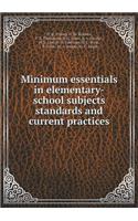 Minimum Essentials in Elementary-School Subjects Standards and Current Practices