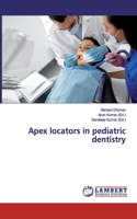 Apex locators in pediatric dentistry