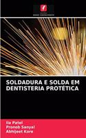 Soldadura E Solda Em Dentisteria Protética