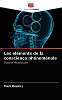 Les éléments de la conscience phénoménale