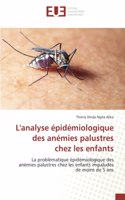 L'analyse épidémiologique des anémies palustres chez les enfants