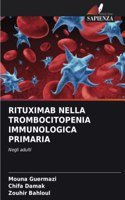 Rituximab Nella Trombocitopenia Immunologica Primaria