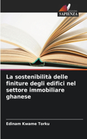 sostenibilità delle finiture degli edifici nel settore immobiliare ghanese