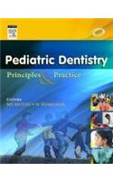 Pediatric Dentistry: Principles And Practice