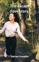 escape (love story)