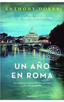 Un ano en Roma / Four Seasons in Rome: On Twins, Insomnia, and the Biggest Funer al in the History of the World