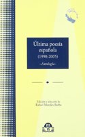 Ultima Poesia Espanola (1990-2005)