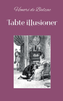 Tabte illusioner