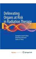 Delineating Organs at Risk in Radiation Therapy