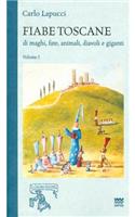 Fiabe Toscane Di Maghi, Fate, Animali, Diavoli E Giganti