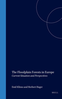 Floodplain Forests in Europe: Current Situation and Perspectives