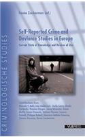 Self-Reported Crime and Deviance Studies in Europe