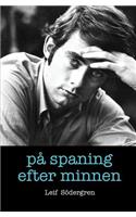 På Spaning Efter Minnen