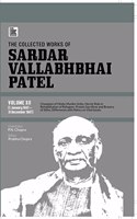 THE COLLECTED WORKS OF SARDAR VALLABHBHAI PATEL: VOLUME XIII(1 January 1948–31 December 1948)