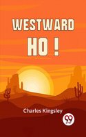 Westward Ho! Charles Kingsley