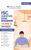Isc Question Bank Solved Papers_class 11_physics_for Exam 2024-25