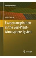 Evapotranspiration in the Soil-Plant-Atmosphere System