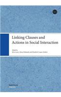 Linking Clauses and Actions in Social Interaction