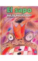 El Sapo Que No Queria Comer