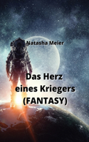 Herz eines Kriegers (FANTASY)