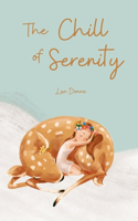 The Chill of Serenity