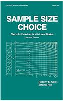 Sample Size Choice: Charts for Experiments with Linear Models, Second Edition: 122 (Statistics: A Series of Textbooks and Monographs)
