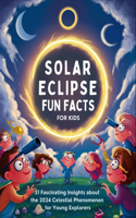 Solar Eclipse Fun Facts for Kids