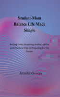 Student-Mom Balance Life Made Simple