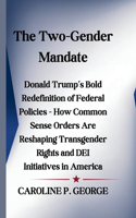 The Two-Gender Mandate