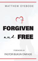 Forgiven and Free