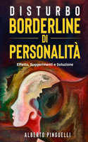 Disturbo Borderline Di Personalità