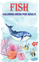 Fish Coloring Book For Adults: Stress-relief Coloring Book For Grown-ups, Containing 50 Style Coloring Pages.