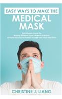 Easy Ways to Make the Medical Mask