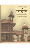 A Passage to India (1924) Unbridged by E M FORSTER