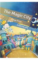 The Magic City: Large Print