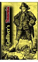 Gulliver's Travels By Jonathan Swift (Annotated & Illustrated) Classic Unabridged Edition