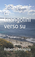 365 giorni di triangolini verso su