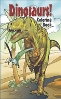 Dinosaurs! Coloring Book