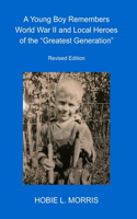 Young Boy Remembers World War II and Local Heroes of the 