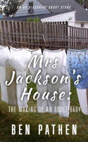 Mrs Jackson's House