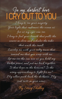 In My Darkest Hour I Cry Out To You!