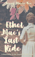 Ethel Mae's Last Ride