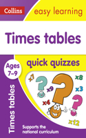Times Tables Quick Quizzes: Ages 7-9