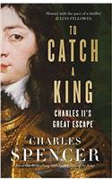 To Catch A King
