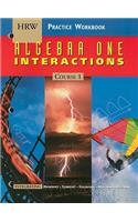 Algebra One Interactions Practice Workbook: Course 1