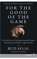 For the Good of the Game