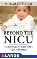 Beyond the Nicu: Comprehensive Care of the High-Risk Infant